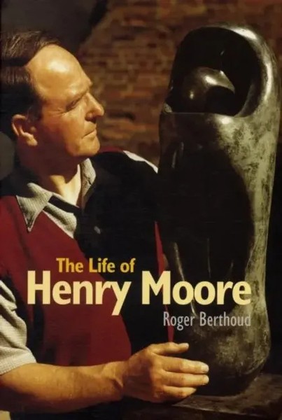 The Life Of Henry Moore | Roger Berthoud | Englisch | Taschenbuch | 2003-image