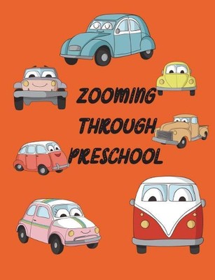 Zooming Through Preschool! by Leah Ann Childers (English) Paperback Book