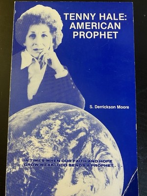 Tenny Hale: American Prophet-S. Derrickson Moore