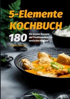 Ulrich TheißEn | 5-Elemente Kochbuch 2021 | Taschenbuch | Deutsch | Epubli