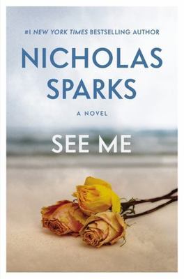 See Me - 9781455520619, Nicholas Sparks, hardcover