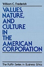 Values, Nature, and Culture in the Ame... 9780195096743 by Frederick, William C.