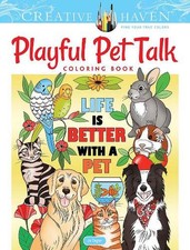 Creative Haven Playful Pet Talk Coloring Book by Jo Taylor (English) Paperback B