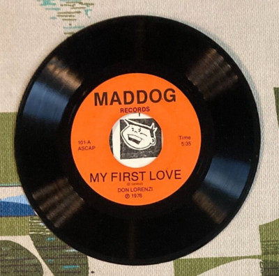 Don Lorenzi 45 My First Love / Once Again 1976 Folk Psych Maddog VG+