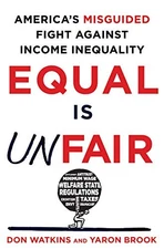 Equal is Unfair: America's Misguided F..., Brook, Yaron