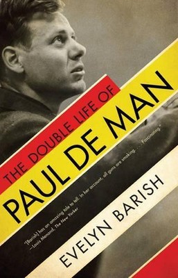 Evelyn Barish The Double Life of Paul De Man (Taschenbuch) (US IMPORT)
