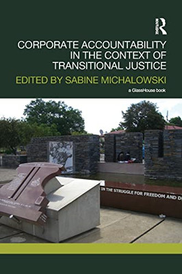 Corporate Accountability in the Context of Transitional -  NEW Sabine Michalow 2