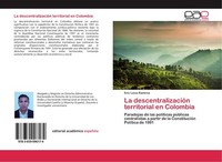 La DescentralizacióN Territorial En Colombia Eric Leiva RamíRez