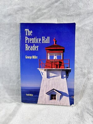 The Prentice Hall Reader by George E. Miller (2010, Trade Paperback)