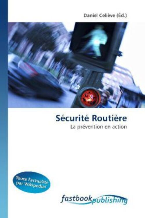 Thumbnail - Daniel Celiève | Sécurité Routière | Taschenbuch | Französisch