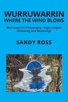 Wurruwarrin Where The Wind Blows Sandy Ross Taschenbuch Kartoniert / Broschiert
