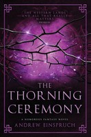 Andrew Einspruch | The Thorning Ceremony | Taschenbuch | Englisch (2019)