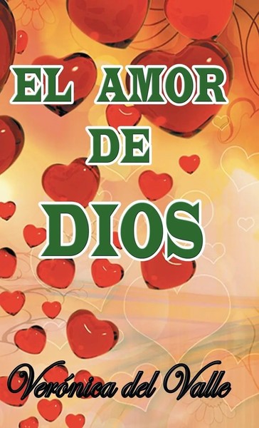 VeróNica Del Valle | El Amor De Dios | Buch | Spanisch (2014) | Gebunden-image