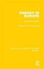 Energy in Europe : Issues and Policies, Hardcover by Weyman-Jones, Thomas G.,...