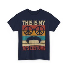 This Is My 70s Costume 70 Styles Men 70's Disco 1970s Outfit T-Shirt