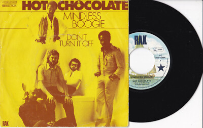 Hot Chocolate -Mindless Boogie / Don't Turn It Off- 7'' 45 RAK