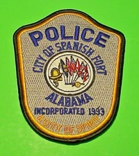 SPANISH FORT  ALABAMA  AL  ( A CITY OF SPIRIT IN GOLD LETTERS ) 5"  POLICE PATCH