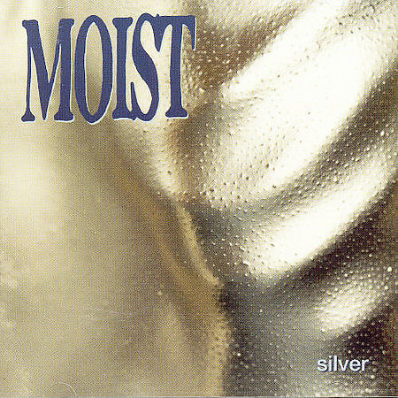 Moist - Silver (CD, Aug-1994, Chrysalis Records) by Moist OOP M 