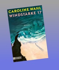 Windstärke 17 Caroline Wahl Neu ab 30.04.202...