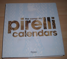 The Complete Pirelli Calendars: 1964-2007, by Edmondo Berselli (Author)