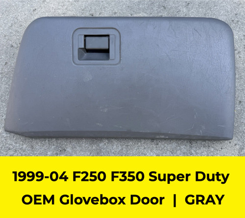 1999-2004 F250 F350 OEM Super Duty Glove Box Glovebox Compartment Lid Door GRAY