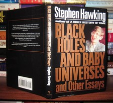 Stephen Hawking BLACK HOLES AND BABY UNIVERSES And Other Essays 1st Edition 2nd