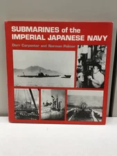 Submarines of the Imperial Japanese Navy by Norman Polmar and Dorr B. Carpenter