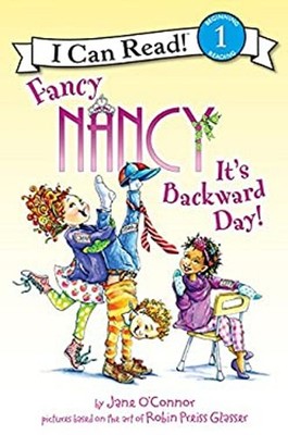 Fancy Nancy: It's Backward Day! Hardcover Jane O'Connor