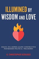 Illumined By Wisdom And Love G. Christopher Scruggs Taschenbuch Englisch 2025