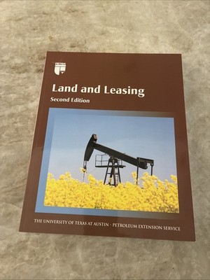 Land and Leasing ~ Dan McCue & Deborah Hubbs ~ 2nd Edition ~ PETEX ~ Paperback