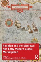 Religion And The Medieval And Early Modern Global Marketplace Oldenburg (U. A.)