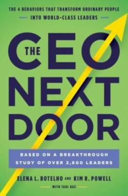 The CEO Next Door: What It Takes to Get to the Top, and Succeed - GOOD