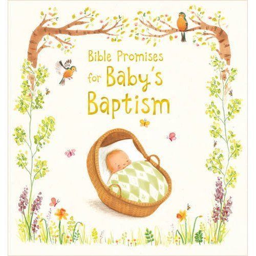 Bible Promises for Baby's Baptism by Sophie Piper, Antonia Woodward...