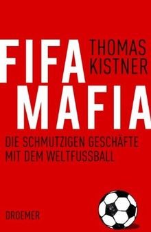 Fifa-Mafia: Die schmutzigen Geschäfte mit dem Weltf... | Buch | Zustand sehr gut