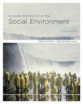 Human Behavior in the Social Environment: A Multidimensional Perspective - GOOD