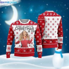 Mariah Carey Oh Baby All I Want For Christmas Is You Ugly Sweater BT1726