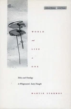 World And Life As One: Ethics And Ontology In Wittgenstein's Early Thought