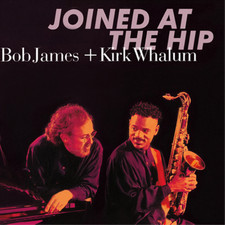 Bob James & Kirk Whalum Joined at the Hip (CD)