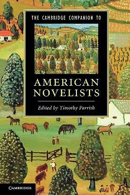 The Cambridge Companion to American Novelists Parrish Paperback 9781107600973