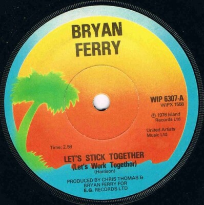 Bryan Ferry - Let's Stick Together (7'', Single, Sol)