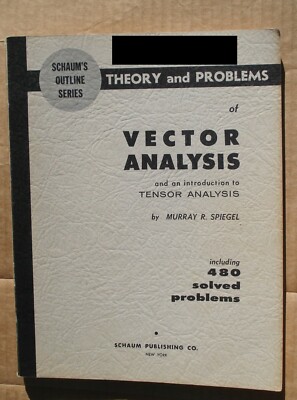 Vector Analysis Tensor Intro w/ Solved Problems Vtg 1959 - Schaums Outline