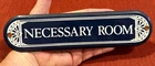 VINTAGE TOILET PORCELAIN SIGN OLD RESTROOM BATHROOM NECESSARY ROOM