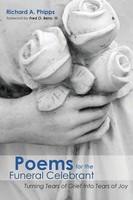 Richard A. Phipps | Poems For The Funeral Celebrant | Taschenbuch | Englisch