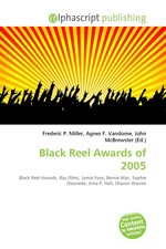 Black Reel Awards of 2005 Frederic P. Miller ...