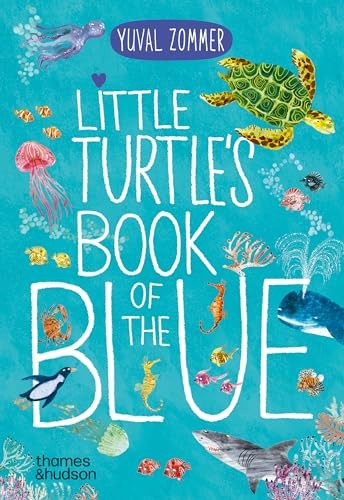 Little Turtles Book of the Blue by Yuval Zommer 9780500653463 - Image 7