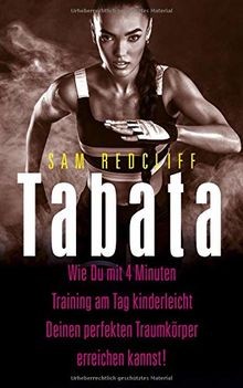 Tabata: Wie Du mit 4 Minuten Training am Tag kinder... | Buch | Zustand sehr gut