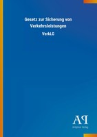 Antiphon Verlag | Gesetz Zur Sicherung Von Verkehrsleistungen | Taschenbuch