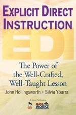 Explicit Direct Instruction (EDI): The Power of the Well-Crafte... 9781412955744