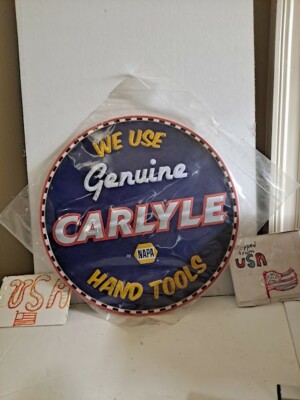 Napa ''We Use Genuine Carlyle Hand Tools'' Metal Sign  New In Plastic