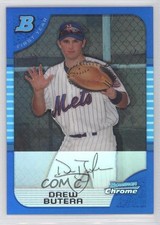 2005 Bowman Draft Chrome Blue Refractor 130/150 Drew Butera #BDP44 0e3